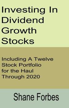 Paperback Investing In Dividend Growth Stocks: A Safer More Realistic Path To Financial Freedom Book