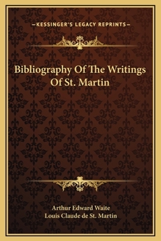 Hardcover Bibliography Of The Writings Of St. Martin Book