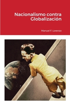 Paperback Nacionalismo contra Globalización [Spanish] Book
