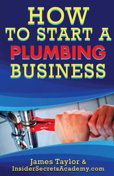 Paperback How to Start a Plumbing Business Book