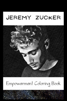 Paperback Empowerment Coloring Book: Jeremy Zucker Fantasy Illustrations Book