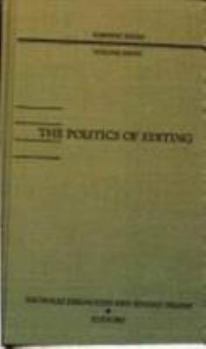 Paperback Politics of Editing: Volume 8 Book