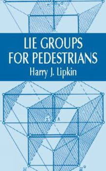 Paperback Lie Groups for Pedestrians Book