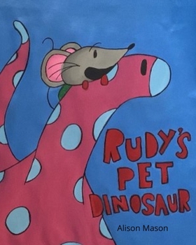 Paperback Rudy's Pet Dinosaur Book