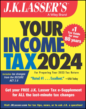 Paperback J.K. Lasser's Your Income Tax 2024: For Preparing Your 2023 Tax Return Book