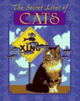 Hardcover The Secret Lives of Cats Book
