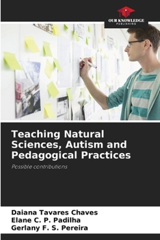 Paperback Teaching Natural Sciences, Autism and Pedagogical Practices Book