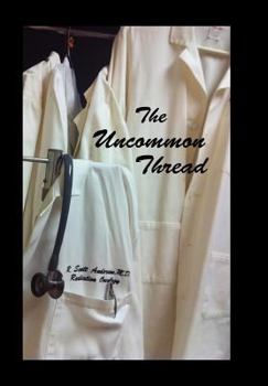 Hardcover The Uncommon Thread Book