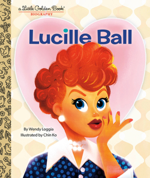 Hardcover Lucille Ball: A Little Golden Book Biography Book