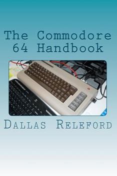 Paperback The Commodore 64 Handbook Book