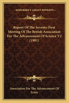 Report Of The Seventy-First Meeting Of The British Association For The Advancement Of Science V2
