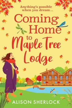 Paperback Coming Home to Maple Tree Lodge [Large Print] Book