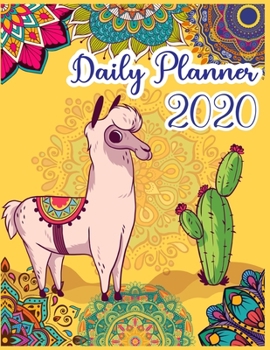 Paperback Daily Planner 2020: Daily Planner 2020 For LLAMA Lovers - daily planner with to do list for organization - daily planner with hourly sched Book