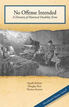 No Offense Intended, A Directory of Historical Disability Terms