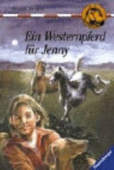 Hardcover Sattelclub 32. Ein Westernpferd für Jenny. ( Ab 10 J.). [German] Book