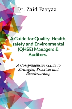 Paperback A Guide for Quality, Health, Safety and Environmental (QHSE) Managers & Auditors Book
