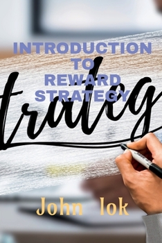 Paperback Introduction to Reward Strategy Book