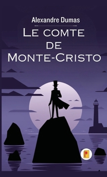 The Count Of Monte Cristo Volume 5 Le Comte De Monte Cristo Tome 5: English French Parallel Text Edition In Six Volumes