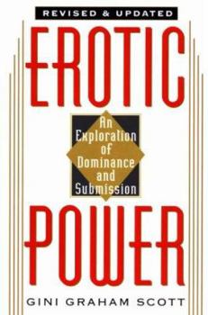 Paperback Erotic Power: An Exploration of Dominance & Submission Book
