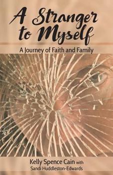 Paperback A Stranger to Myself: A Journey of Faith and Family Book