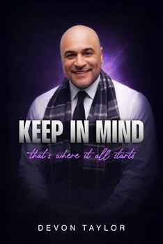 Paperback Keep in Mind: That's where it all starts Book
