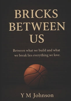 Paperback Bricks Between Us Book