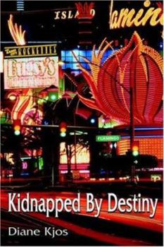 Hardcover Kidnapped By Destiny Book