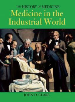 Hardcover Medicine in the Industrial World Book