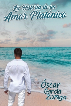 Paperback La Historia de un Amor Platónico [Spanish] Book