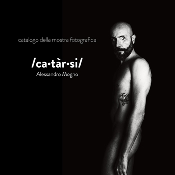 Paperback catarsi: catalogo della mostra fotografica [Italian] Book