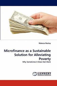Paperback Microfinance as a Sustainable Solution for Alleviating Poverty Book