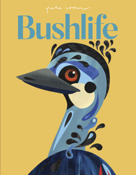 Hardcover Pete Cromer: Bushlife Book