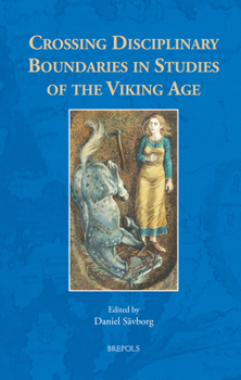 Hardcover Crossing Disciplinary Boundaries in Studies of the Viking Age [Italian] Book