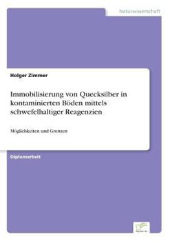 Immobilisierung Von Quecksilber in Kontaminierten Boden Mittels Schwefelhaltiger Reagenzien: Mesnevi'den Secmeler