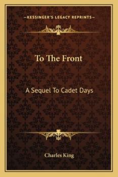 Paperback To The Front: A Sequel To Cadet Days Book