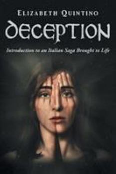Paperback Deception: Introduction to an Italian Saga Brought to Life Book