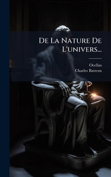 Hardcover De La Nature De L'univers... [French] Book