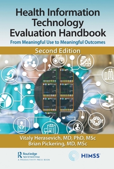 Paperback Health Information Technology Evaluation Handbook: From Meaningful Use to Meaningful Outcomes Book