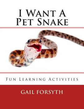 Paperback I Want A Pet Snake Book