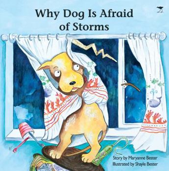 Paperback Why Dog Is Afraid of Storms Book