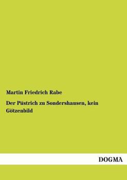 Paperback Der Püstrich zu Sondershausen, kein Götzenbild [German] Book