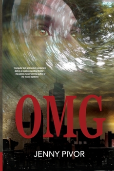 Paperback Omg: When Boston is threatened with disaster, a lonely tech entrepreneur battles terrorism while working on her independenc Book