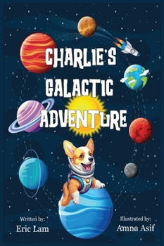 Hardcover Charlie's Galactic Adventure Book