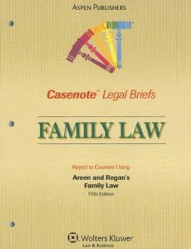 Paperback Family Law: Keyed to Courses Using Areen and Regan's Family Law, Fifth Edition Book