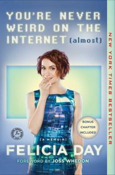 Paperback You're Never Weird on the Internet (Almost): A Memoir Book