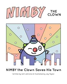 Paperback NIMBY The Clown: Saves His Town Book