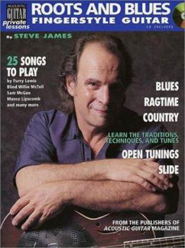 Paperback Roots and Blues Fingerstyle Guitar: Acoustic Guitar Private Lessons Book