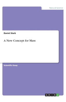 Paperback A New Concept for Mass Book