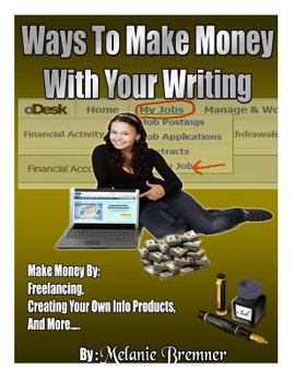 Paperback Ways to Make Money with Your Writing Book