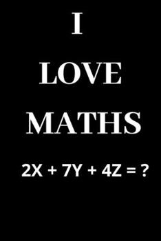 Paperback I Love Math: For Math Lovers Book